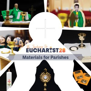 Eucharist28 Materials for Parishes